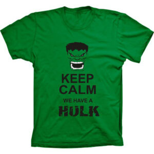 Camiseta Silk Keep Calm We Have A Hulk